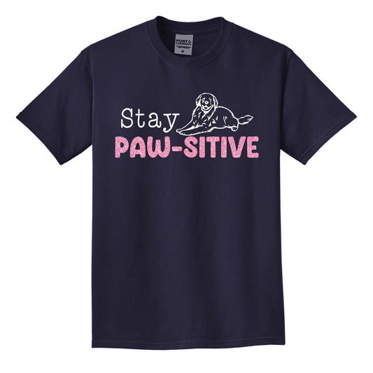 Stay Paw-sitive Tee Custom Dog